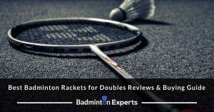 best badminton racket for intermediate player 2020